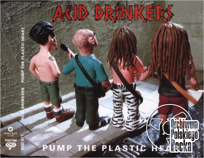 Acid Drinkers - Pump The Plastic Heart
