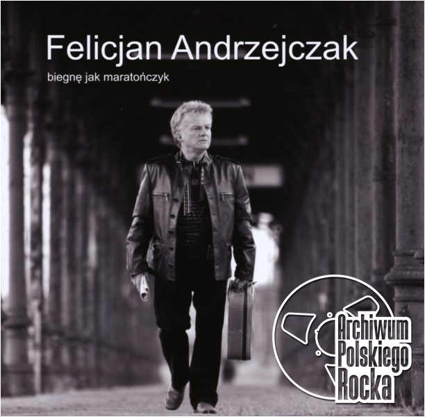 Felicjan Andrzejczak - Biegnę jak maratończyk