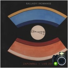 Ballady i Romanse - Zapomnij + Live 2011