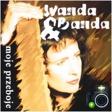 Banda & Wanda - Moje przeboje