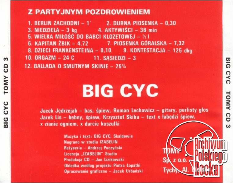 Big Cyc - Z partyjnym pozdrowieniem