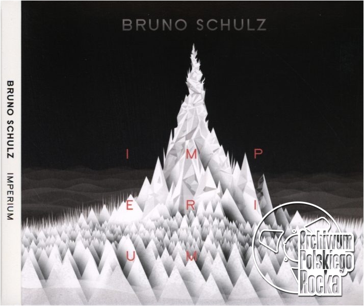 Bruno Schulz - Imperium