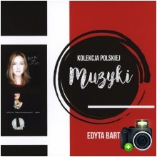 Edyta Bartosiewicz - Kolekcja polskiej muzyki