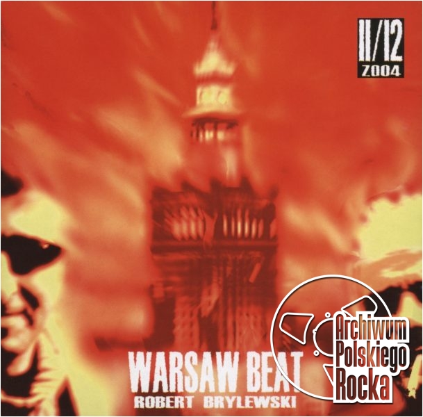 Robert Maxymilian Brylewski - Warsaw Beat 11/12 2004