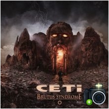 Ceti - Brutus Syndrome