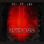 Artrosis - Odi Et Amo