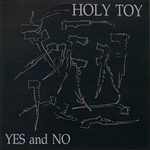 Holy Toy - Yes Or Not