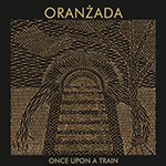 Oranżada - Once Upon a Train