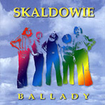 Skaldowie - Ballady