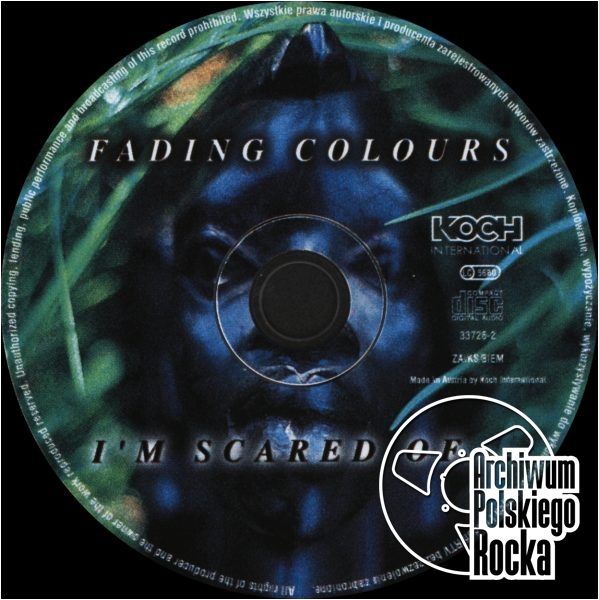 Fading Colours - I`m scared of...