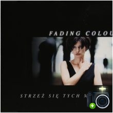 Fading Colours - Strzeż się tych miejsc