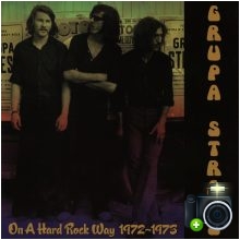 Grupa Stress - On a Hard Rock Way 1972 - 1973