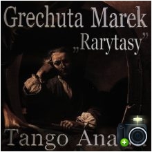 Marek Grechuta - Rarytasy