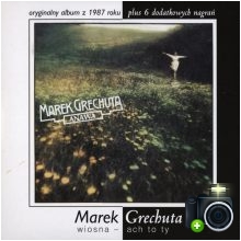 Marek Grechuta - Wiosna - ach to ty