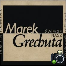 Marek Grechuta - Świecie nasz