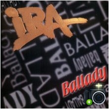 IRA - Ballady