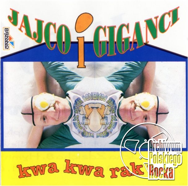 Jajco & Giganci - Kwa kwa rak wa