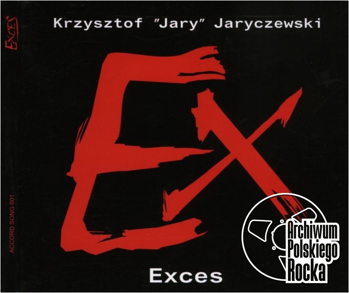 Krzysztof Jaryczwski & Exces - Ex
