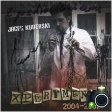 Jacek Kuderski - Xperyment 2004 - 2007