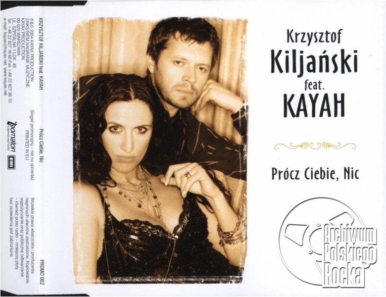 Kiliański & Kayah - Prócz Ciebie, nic