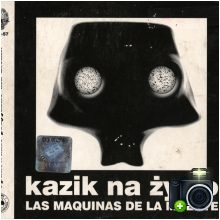 Kazik Na Żywo - Las maquinas de la muerte