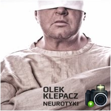 Olek Klepacz - Neurotyki