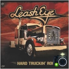Leash Eye - Hard Truckin` Rock