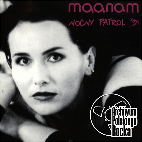 Maanam - Nocny patrol `91