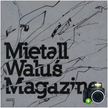 Mietall Waluś - Magazine