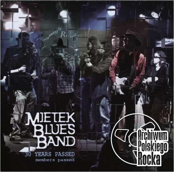 Mietek Blues Band - 30 Years Have Passed