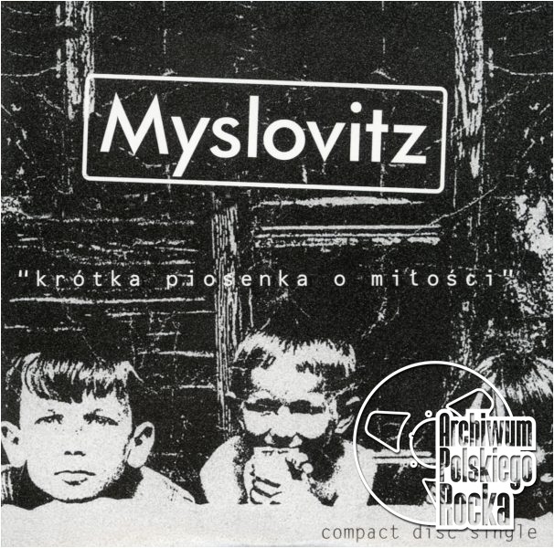Myslovitz - Krótka piosenka o miłości