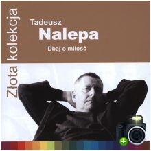 Tadeusz Nalepa - Dbaj o miłość