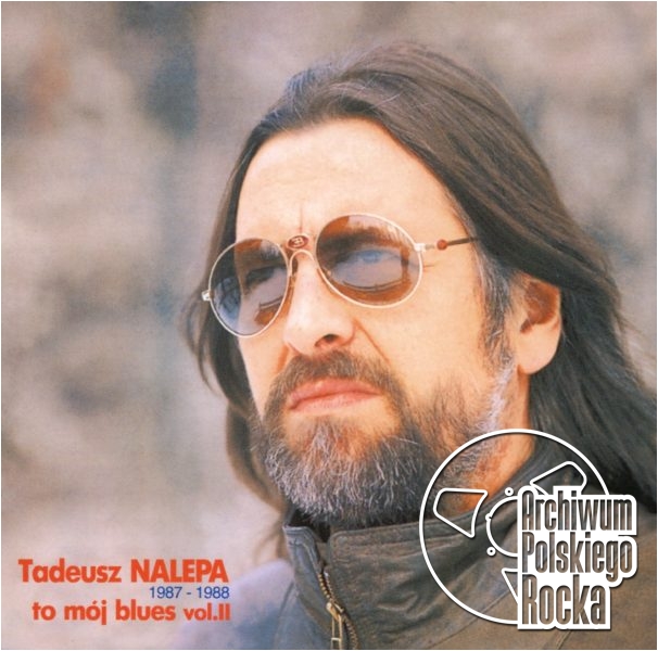 Nalepa, Tadeusz - To mój blues vol. II