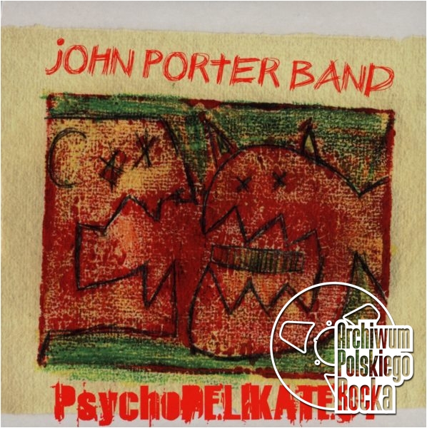 John Porter Band - Psychodelikatesy