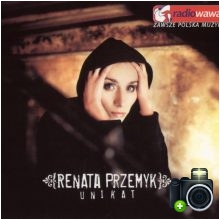 Renata Przemyk - Unikat