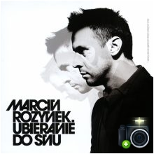 Marcin Rozynek - Ubieranie do snu