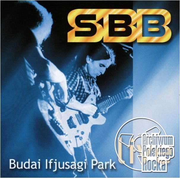 SBB - Budai Ifjusagi Park Live