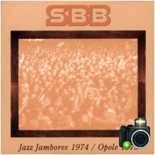 SBB - Jazz Jamboree 1974 / Opole 1975