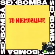 Sexbomba - To niemożliwe