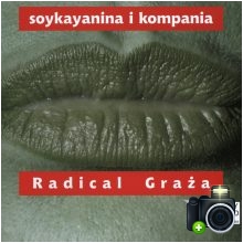 Soyka Yanina - Radical Graża