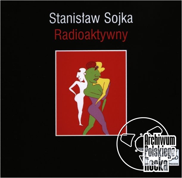 Sojka, Stanisław - Radioaktywny