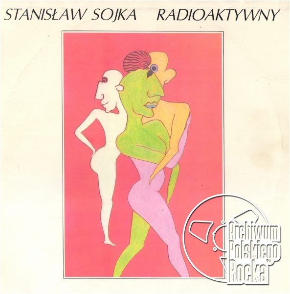 Sojka, Stanisław - Radioaktywny