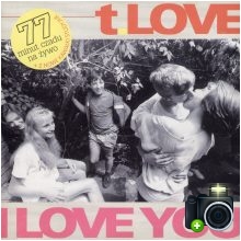 T.Love - I Love You