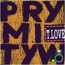 T.Love - Prymityw - płyta promocyjna