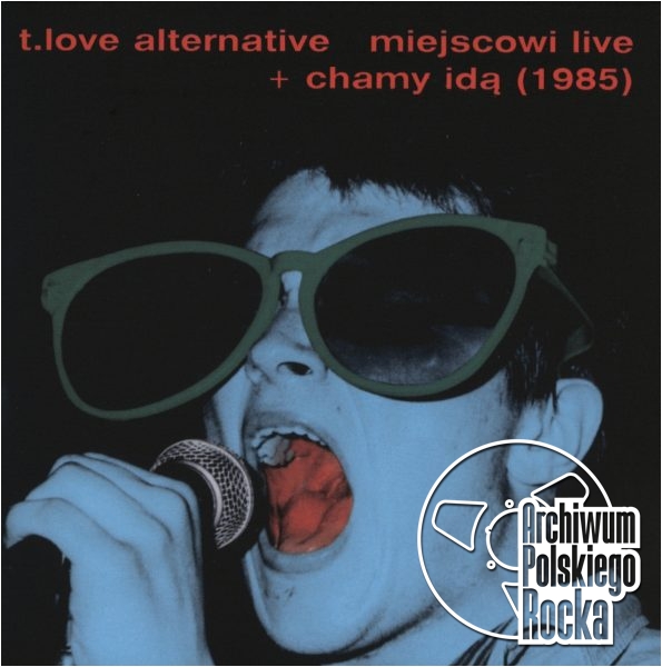 T. Love - Miejscowi Live